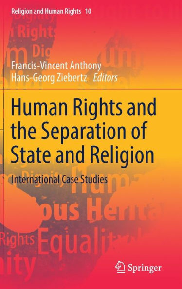 Human Rights and the Separation of State Religion: International Case Studies