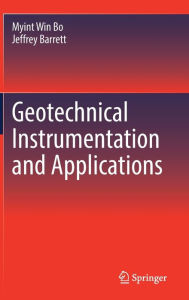 Title: Geotechnical Instrumentation and Applications, Author: Myint Win Bo
