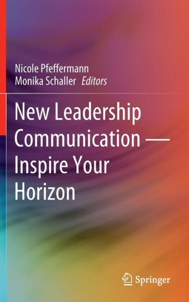 New Leadership Communication-Inspire Your Horizon