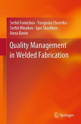 Quality Management Welded Fabrication