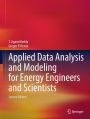 Applied Data Analysis and Modeling for Energy Engineers and Scientists