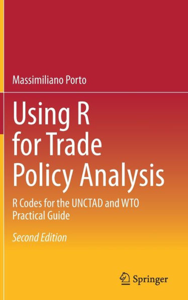 Using R for Trade Policy Analysis: Codes the UNCTAD and WTO Practical Guide