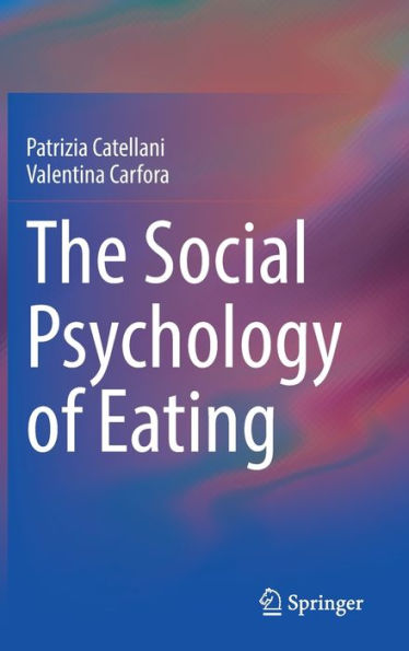 The Social Psychology of Eating