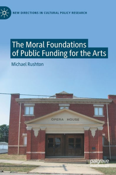 the Moral Foundations of Public Funding for Arts