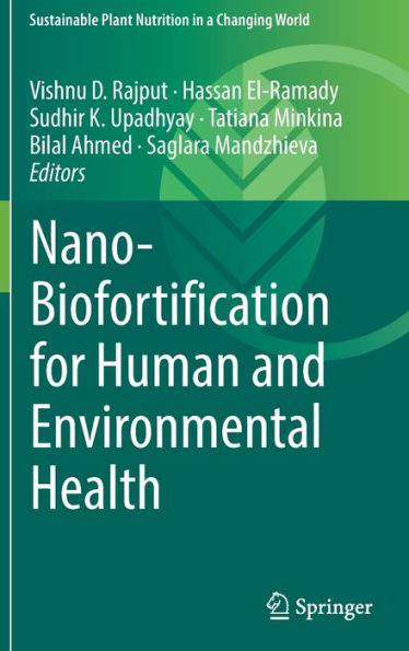 Nano-Biofortification for Human and Environmental Health