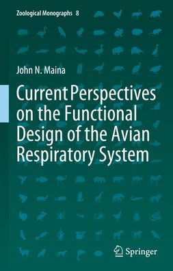 Current Perspectives on the Functional Design of Avian Respiratory System