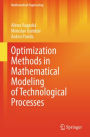 Optimization Methods in Mathematical Modeling of Technological Processes