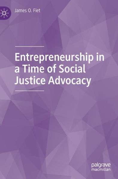 Entrepreneurship a Time of Social Justice Advocacy