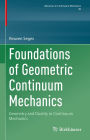 Foundations of Geometric Continuum Mechanics: Geometry and Duality in Continuum Mechanics