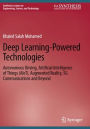 Deep Learning-Powered Technologies: Autonomous Driving, Artificial Intelligence of Things (AIoT), Augmented Reality, 5G Communications and Beyond
