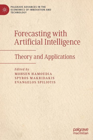 Forecasting with Artificial Intelligence: Theory and Applications