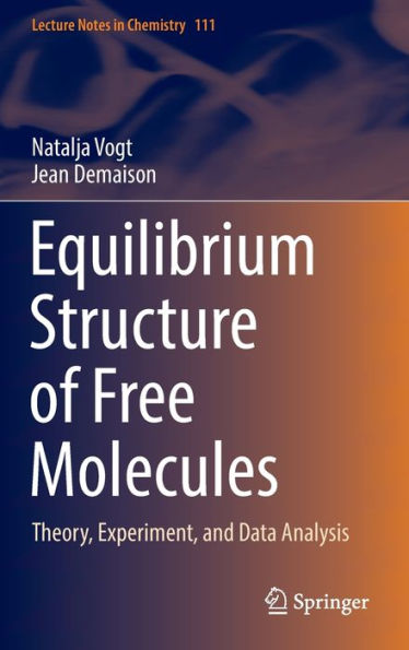 Equilibrium Structure of Free Molecules: Theory, Experiment, and Data Analysis