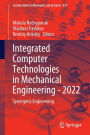 Integrated Computer Technologies in Mechanical Engineering - 2022: Synergetic Engineering
