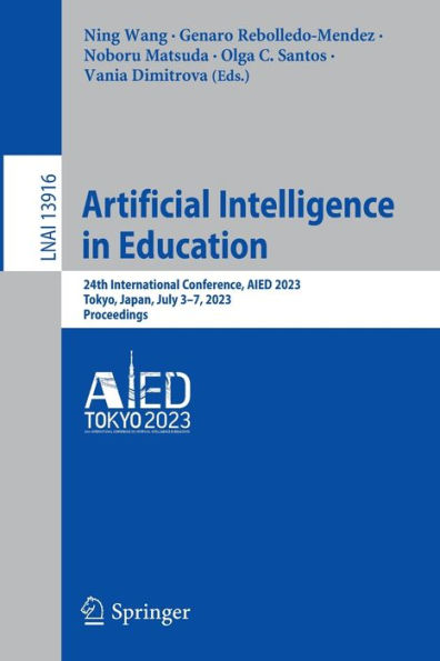 Artificial Intelligence Education: 24th International Conference, AIED 2023, Tokyo, Japan, July 3-7, Proceedings