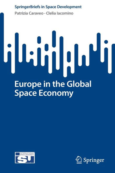Europe the Global Space Economy