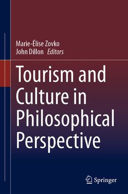 Tourism and Culture in Philosophical Perspective