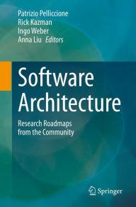 Title: Software Architecture: Research Roadmaps from the Community, Author: Patrizio Pelliccione
