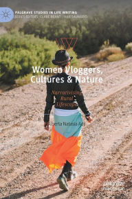 Title: Women Vloggers, Cultures & Nature: Narrativising Rural Lifescape, Author: Alberta Natasia Adji