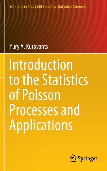 Introduction to the Statistics of Poisson Processes and Applications
