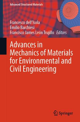 Advances Mechanics of Materials for Environmental and Civil Engineering