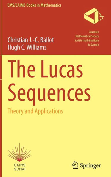 The Lucas Sequences: Theory and Applications