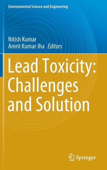 Lead Toxicity: Challenges and Solution