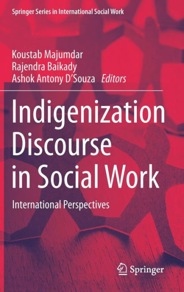Indigenization Discourse in Social Work: International Perspectives