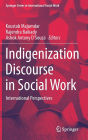 Indigenization Discourse in Social Work: International Perspectives