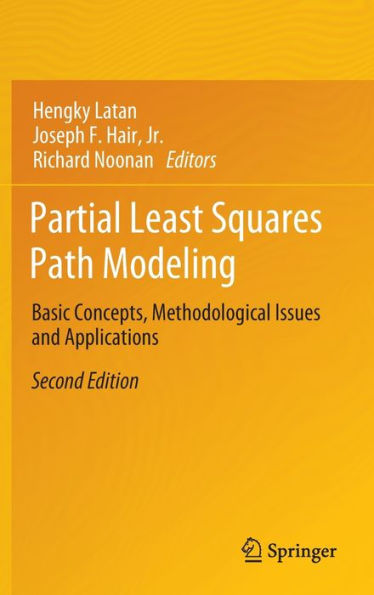 Partial Least Squares Path Modeling: Basic Concepts, Methodological Issues and Applications