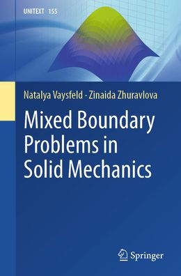 Mixed Boundary Problems Solid Mechanics