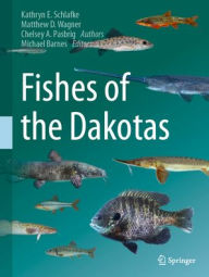 Title: Fishes of the Dakotas, Author: Kathryn E. Schlafke