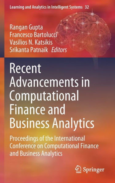 Recent Advancements Computational Finance and Business Analytics: Proceedings of the International Conference on Analytics