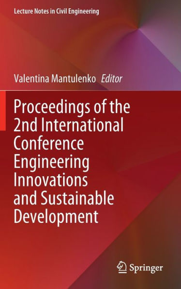 Proceedings of the 2nd International Conference Engineering Innovations and Sustainable Development