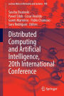 Distributed Computing and Artificial Intelligence, 20th International Conference