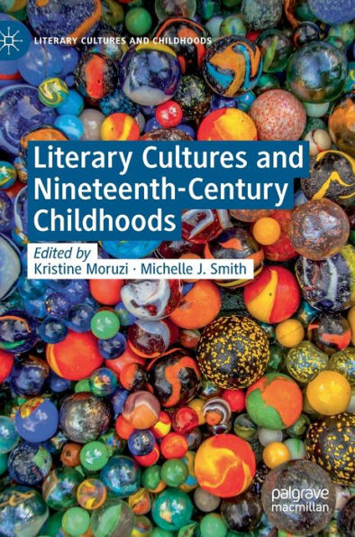 Literary Cultures and Nineteenth-Century Childhoods