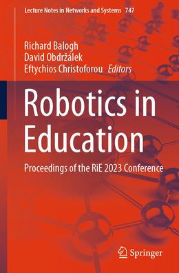 Robotics Education: Proceedings of the RiE 2023 Conference