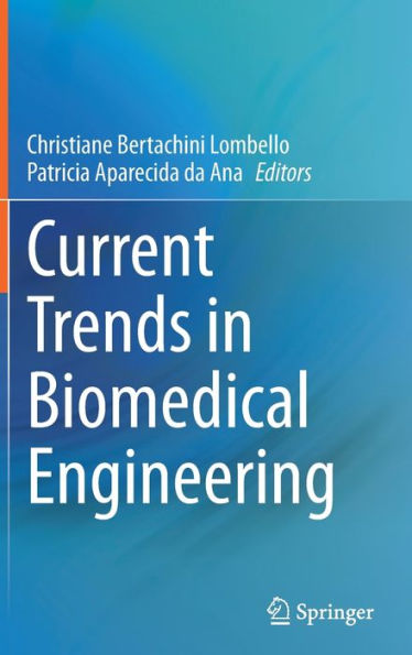 Current Trends Biomedical Engineering