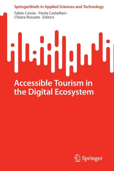 Accessible Tourism the Digital Ecosystem