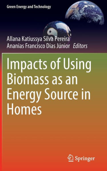 Impacts of Using Biomass as an Energy Source Homes
