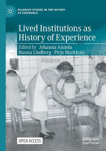 Lived Institutions as History of Experience