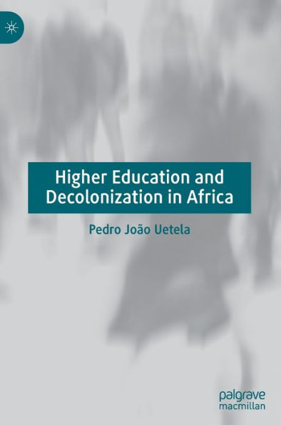 Higher Education and Decolonization Africa