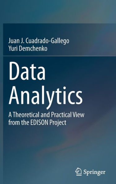 Data Analytics: A Theoretical and Practical View from the EDISON Project