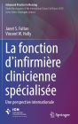 La fonction d'infirmière clinicienne spécialisée: Une perspective internationale