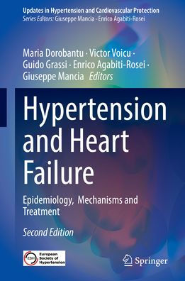 Hypertension and Heart Failure: Epidemiology, Mechanisms Treatment