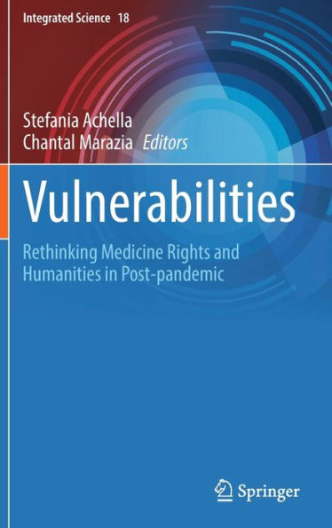 Vulnerabilities: Rethinking Medicine Rights and Humanities Post-pandemic