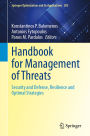 Handbook for Management of Threats: Security and Defense, Resilience and Optimal Strategies