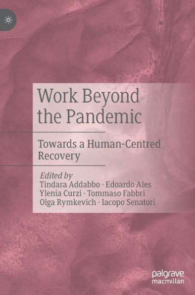 Work Beyond the Pandemic: Towards a Human-Centred Recovery