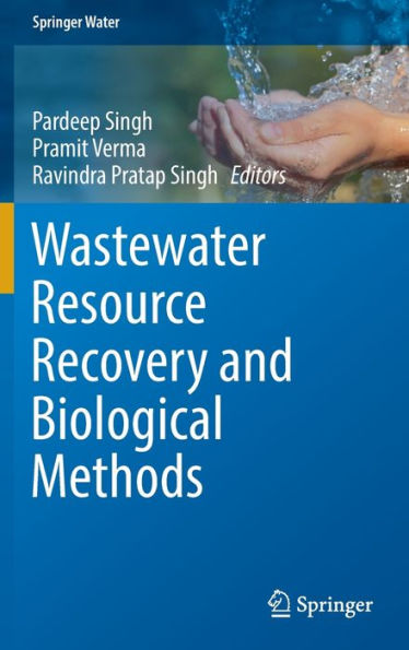 Wastewater Resource Recovery and Biological Methods