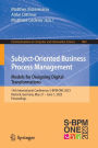 Subject-Oriented Business Process Management. Models for Designing Digital Transformations: 14th International Conference, S-BPM ONE 2023, Rostock, Germany, May 31 - June 1, 2023, Proceedings