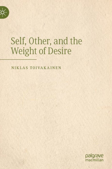 Self, Other, and the Weight of Desire